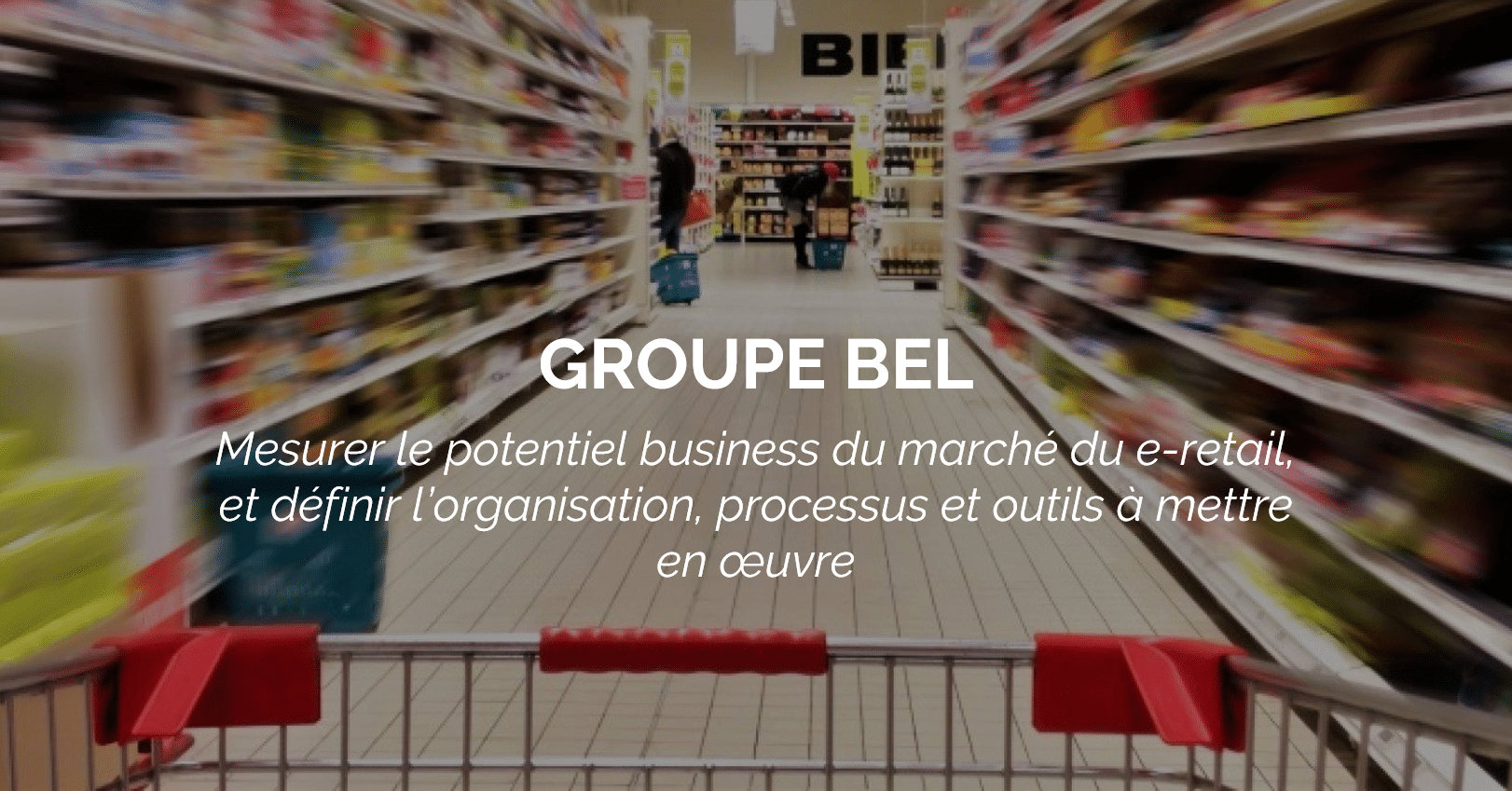 Groupe-BEL-Stratégie-retail