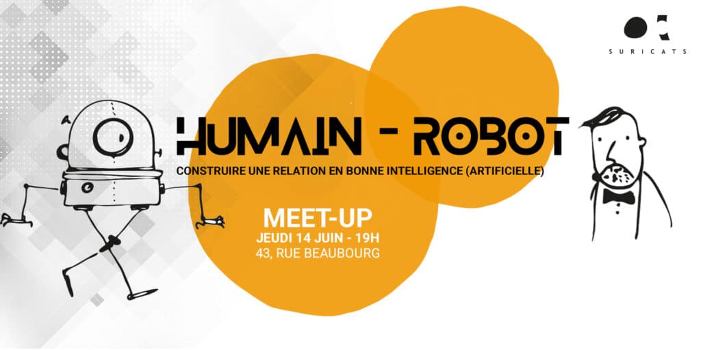 Meet-up organisé par Suricats Consulting autour de l'éthique, l'Intelligence Artificielle et la Robotique
